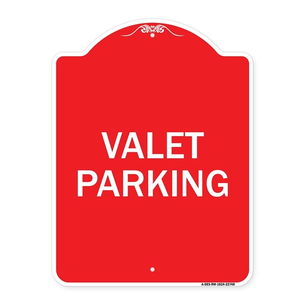 Designer Series Sign-Valet Parking, Red & White Aluminum Sign, 18" x 24", RW-1824-22748
